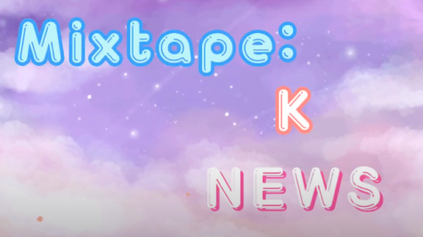 Mixtape: K-News Episode 2